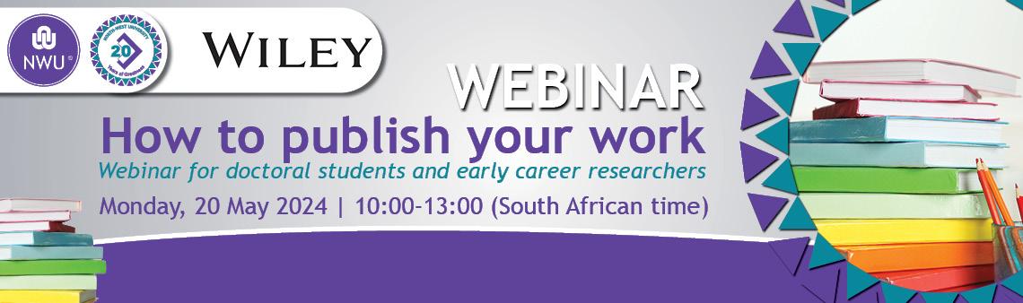 Wiley Webinar: How to publish your work